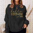 35Th Birthday Hello 35 Years Old Est 1988 Born In 1988 Sweatshirt Gifts for Her