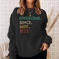 49 Year Old Awesome Since May 1973 Gifts 49Th Birthday Sweatshirt Gifts for Her