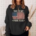 4Th Of July Patriotic This Is My Pride Flag Usa American Sweatshirt Gifts for Her