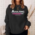 Adulting Adulting Funny Loading Gifts Sweatshirt Gifts for Her
