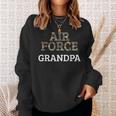 Air Force Grandpa Military Family Gift Air Force Family Sweatshirt Gifts for Her