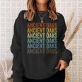 Ancient Oaks City Retro Sweatshirt Gifts for Her