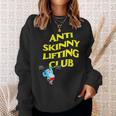 Anti Skinny Lifting Club Weightlifting Bodybuilding Fitness Sweatshirt Gifts for Her