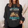 Ask Me About My Book Writer Of Novels Writers Author Sweatshirt Gifts for Her