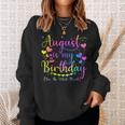 August Is My Birthday Yes The Whole Month Birthday Tie Dye Sweatshirt Gifts for Her
