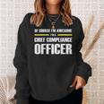 Awesome Chief Compliance Officer Sweatshirt Gifts for Her