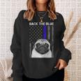 Back The Blue Thin Blue Line Us Flag Pug Do Sweatshirt Gifts for Her
