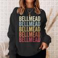 Bellmead Texas Bellmead Tx Retro Vintage Text Sweatshirt Gifts for Her