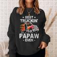 Best Truckins Papaw Ever Trucker Grandpa Truck Gift Sweatshirt Gifts for Her