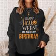 Birthday Halloween Halloween Birthday Sweatshirt Gifts for Her