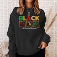 Black Father The Essential Element Fathers Day Black Dad Sweatshirt Gifts for Her