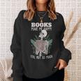 Books Make Me Happy You Not So Much Funny Book Nerd Skeleton Sweatshirt Gifts for Her