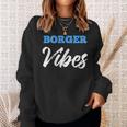 Borger Vibes Simple City Borger Sweatshirt Gifts for Her