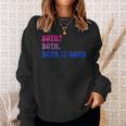 Both Both Both Is Good Bisexual Lgbt Apparel Sweatshirt Gifts for Her