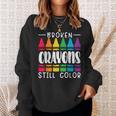 Broken Crayons Still Have Color Mental Health Awareness Sweatshirt Gifts for Her