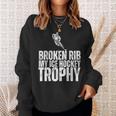 Broken Rib My Ice Hockey Trophy Injury Survivor Sweatshirt Gifts for Her