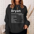 Bryan Nutrition Funny Birthday Personalized Name Gift Idea Sweatshirt Gifts for Her