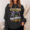 Cousin Of The Birthday Boy Space Astronaut Birthday Family Sweatshirt Gifts for Her