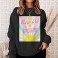 Cover Me In Sunshine Sweatshirt Gifts for Her