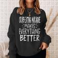 Crab-Eating Macaque Makes Everything Better Monkey Lover Sweatshirt Gifts for Her