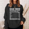 Dad Bod Nutritional Facts Funny Gifts For Dad Sweatshirt Gifts for Her