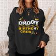 Daddy Birthday Crew Construction Family Birthday Party Sweatshirt Gifts for Her
