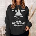 This Is My Detective Costume True Crime Lover Investigator Sweatshirt Gifts for Her