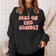 Dibs On The Cowboy Space Cowgirl Outfit 70S Costume Women Sweatshirt Gifts for Her