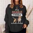 Dog It’S A Beagle Thing You Wouldn’T Understand Sweatshirt Gifts for Her