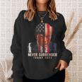 Donald Trump Never Surrender President 2024 Trump Shot Sweatshirt Gifts for Her