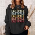 Eastvale California Eastvale Ca Retro Vintage Text Sweatshirt Gifts for Her