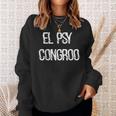 El Psy Congroo Sweatshirt Gifts for Her
