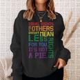 Equal Rights For Others Its Not A Pie Equality Gay Lgbtq Sweatshirt Gifts for Her