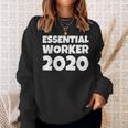 Essential Im Essential Worker Job Funny Af Employee Gift Sweatshirt Gifts for Her