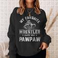 My Favorite Wrestler Calls Me Pawpaw Father's Day Sweatshirt Gifts for Her