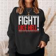 Fight Like Hell Louder With Crowder Sweatshirt Gifts for Her