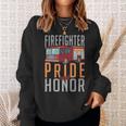 Firefighter Pride And Honor Fire Rescue Fireman Sweatshirt Gifts for Her