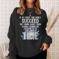 If At First You Dont Succeed Funny School Counselor Counselor Gifts Sweatshirt Gifts for Her