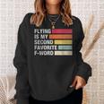 Flying Is My Second Favorite F Word Vintage Pilot Sweatshirt Gifts for Her