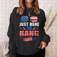 Funny 4Th Of July Im Just Here To Bang Usa Flag Sunglasses 1 Sweatshirt Gifts for Her