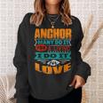 Funny Anchor Quote I Am Echocardiographer For Love Sweatshirt Gifts for Her