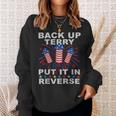 Funny Back Up Terry Put It In Reverse Firework 4Th Of July Sweatshirt Gifts for Her