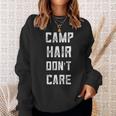 Funny Camping Gifts For Women N Girl Camp Hair Dont Care Sweatshirt Gifts for Her