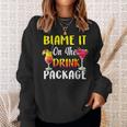 Cruise Blame It On The Drink Package Cocktail Summer Sweatshirt Gifts for Her