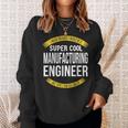 Manufacturing Engineer Appreciation Sweatshirt Gifts for Her