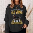 Funny Never Underestimate An Old Woman With A Dachshund Cute Sweatshirt Gifts for Her