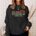 Funny Pro Roe Since 1973 Vintage Retro Sweatshirt Gifts for Her