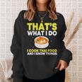 Thai Food Chef Saying Asian Food Sweatshirt Gifts for Her