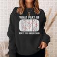 Funny What Part Of Hockey Dont You Understand Hockey Player Sweatshirt Gifts for Her
