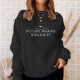 Future Marine Biologist Student Biology Sweatshirt Gifts for Her